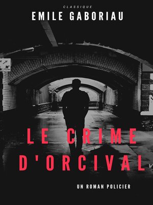 cover image of Le Crime d'Orcival